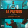 La Presión (feat. Josh Myll) - Single album lyrics, reviews, download