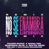 No Se Enamora (Remix) song lyrics