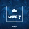 Old Country - EP album lyrics, reviews, download