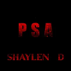 Psa - Single by Shaylen D album reviews, ratings, credits