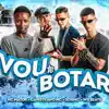Mtg - Vou Te Botar - Single album lyrics, reviews, download