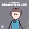 Rimando por un Sueño - Single album lyrics, reviews, download