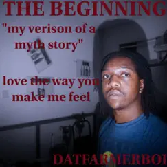 Love the Way You Make Me Feel - Single by Datfarmerboi album reviews, ratings, credits