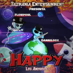 Happy (feat. flowpoul) - Single by Danniloox album reviews, ratings, credits