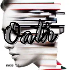 Oath by Nass maul album reviews, ratings, credits