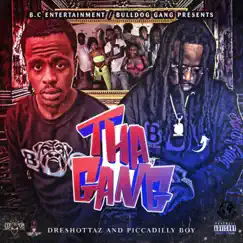 Tha Gang - Single by Dre Shottaz & Piccadilly Boy album reviews, ratings, credits