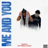Me and You (feat. Trill Ryan) - Single album lyrics, reviews, download