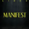 Manifest - Single album lyrics, reviews, download