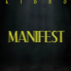 Manifest - Single by Kidd0 album reviews, ratings, credits