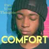 Comfort - EP album lyrics, reviews, download