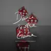Dance in the Game (From "Classroom of the Elite Season 2") [Piano Version] - Single album lyrics, reviews, download