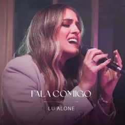 Fala Comigo (Ao Vivo) - Single by Lu Alone album reviews, ratings, credits