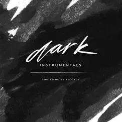 Sorted Noise Records: Dark Instrumentals by Various Artists album reviews, ratings, credits
