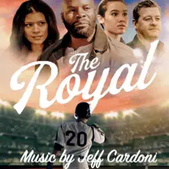 The Royal (Original Motion Picture Soundtrack) by Jeff Cardoni album reviews, ratings, credits