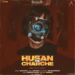 Husan De Charche - Single by Sultaan album reviews, ratings, credits