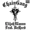 ChainGang (feat. DeReed) - Single album lyrics, reviews, download