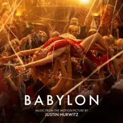 Babylon (Music from the Motion Picture) by Justin Hurwitz album reviews, ratings, credits