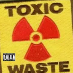 Toxic Waste - Single by Skinny951 album reviews, ratings, credits