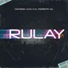 Rulay - Single album lyrics, reviews, download