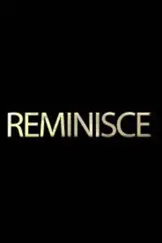 Reminisce - Single by Intellect876 album reviews, ratings, credits