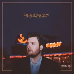 Drugstore Dreamin' by Willie Stratton album reviews, ratings, credits