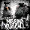 Missing Your Call (feat. SeptembersRich) - Single album lyrics, reviews, download