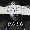 Look Into My Eyes - Single album lyrics, reviews, download
