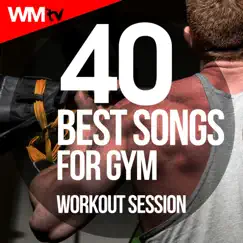 40 Best Songs For Gym Workout Session 96 - 178 Bpm / 32 Count by Various Artists album reviews, ratings, credits