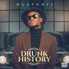 Drunk History - Single by Olatunji album reviews, ratings, credits