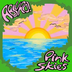 Pink Skies - Single by Absurd! album reviews, ratings, credits