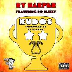 Kudos (feat. Bo Blizzy) - Single by Ry Harper album reviews, ratings, credits