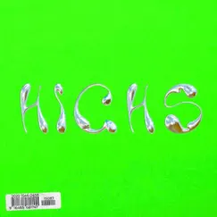 Highs (feat. Nicky Nice) - Single by Frank Weiss album reviews, ratings, credits