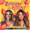 Brincar de Amar - Single album lyrics, reviews, download