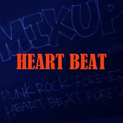 HEART BEAT - Single by MIX UP album reviews, ratings, credits