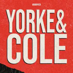 Yorke & Cole Song Lyrics