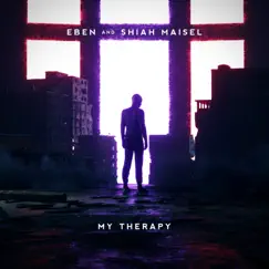 My Therapy - Single by EBEN & Shiah Maisel album reviews, ratings, credits