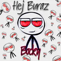 Hej Buraz - Single by BOCKY album reviews, ratings, credits