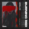 Burning Red - Single album lyrics, reviews, download