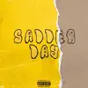 Sadder Day - Single album lyrics, reviews, download