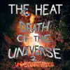 The Heat Death of the Universe (2) album lyrics, reviews, download
