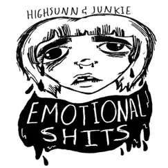 Emotional S***s - EP by Junkie album reviews, ratings, credits