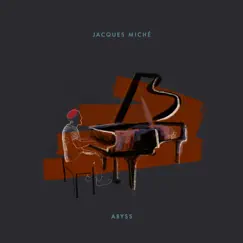 Abyss - EP by Jacques Miché album reviews, ratings, credits