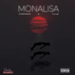 Monalisa - Single by Turnah & Constance album reviews, ratings, credits
