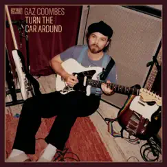 Turn The Car Around by Gaz Coombes album reviews, ratings, credits