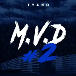 M.V.D#2 - Single by Tyano album reviews, ratings, credits