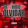 Prohibido Olvidar (Remix) - EP album lyrics, reviews, download