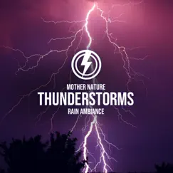 Mother Nature - Rain Ambiance - Single by Thunderstorms album reviews, ratings, credits