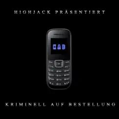 Kriminell auf Bestellung by Al Bobali & Sergee album reviews, ratings, credits