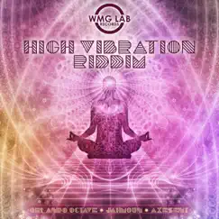 High Vibration Riddim - Single by Axesent, Jahmoun & Orlando Octave album reviews, ratings, credits