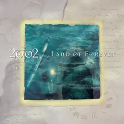 Land of Forever by 2002 album reviews, ratings, credits